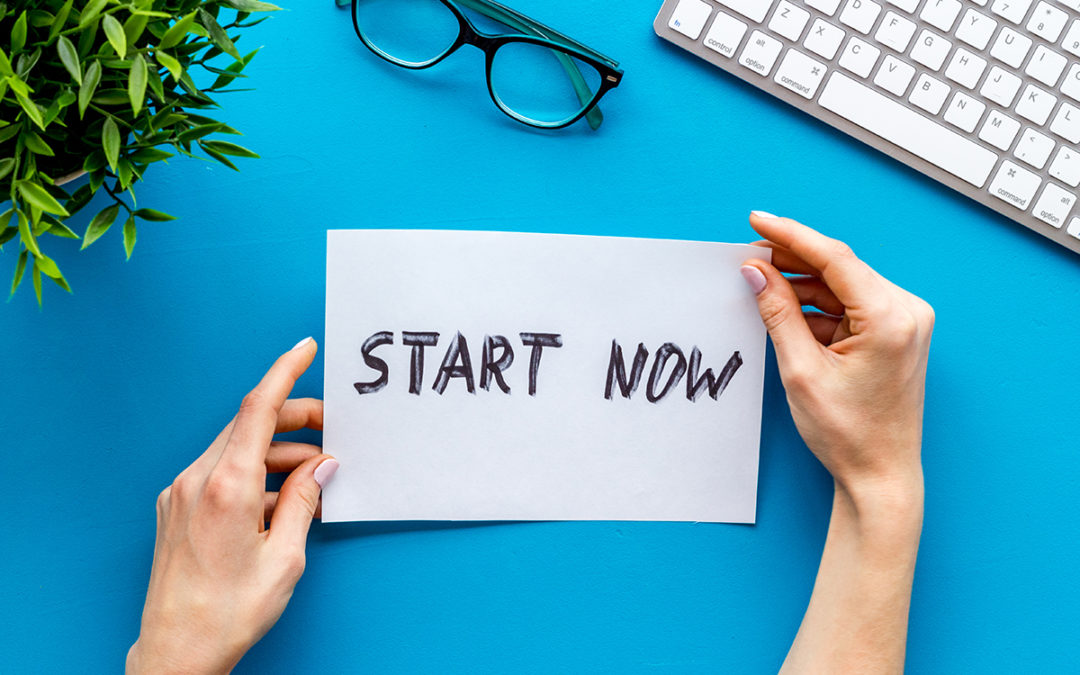Now is the Time to Start Something New
