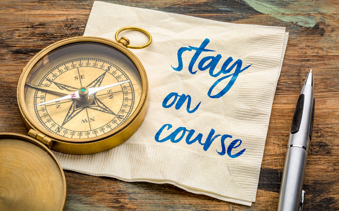 Stay the Course